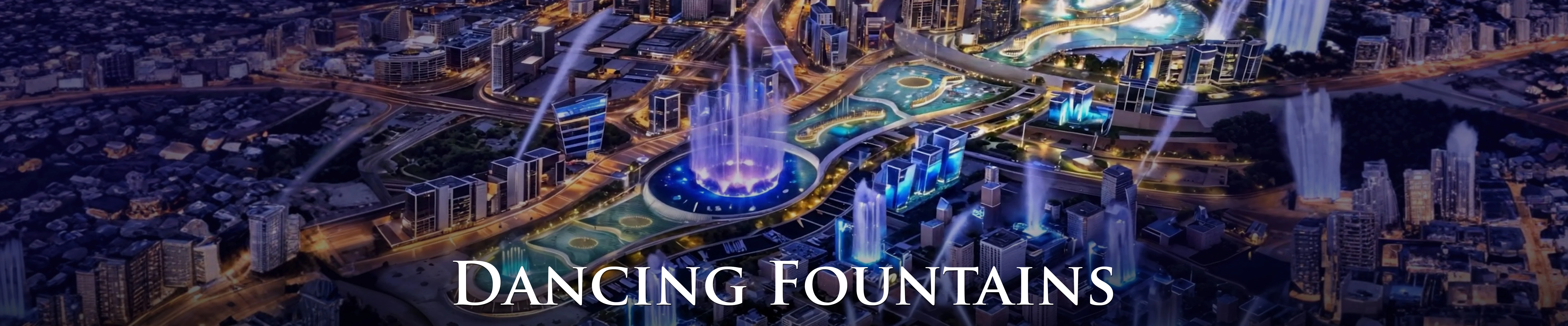 Dancing Fountains